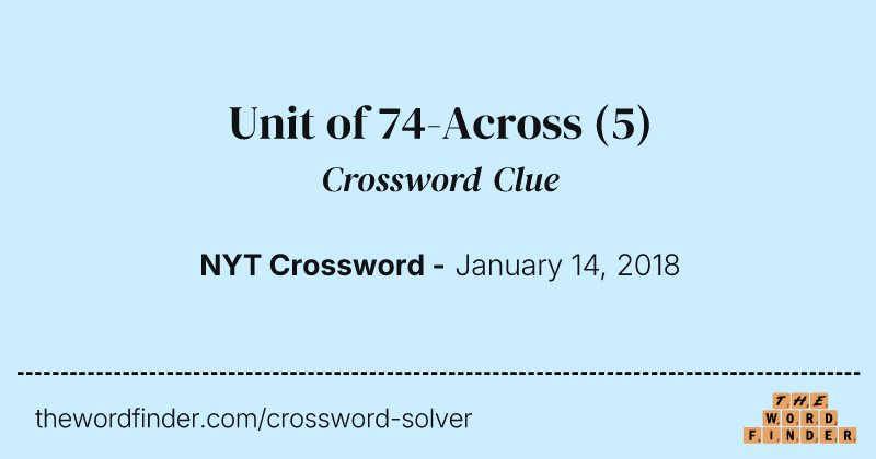 Unit of 74-Across crossword clue image