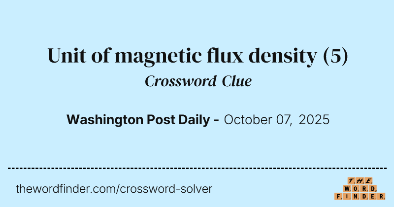Unit of magnetic flux density crossword clue image