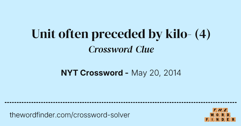 Unit often preceded by kilo- crossword clue image