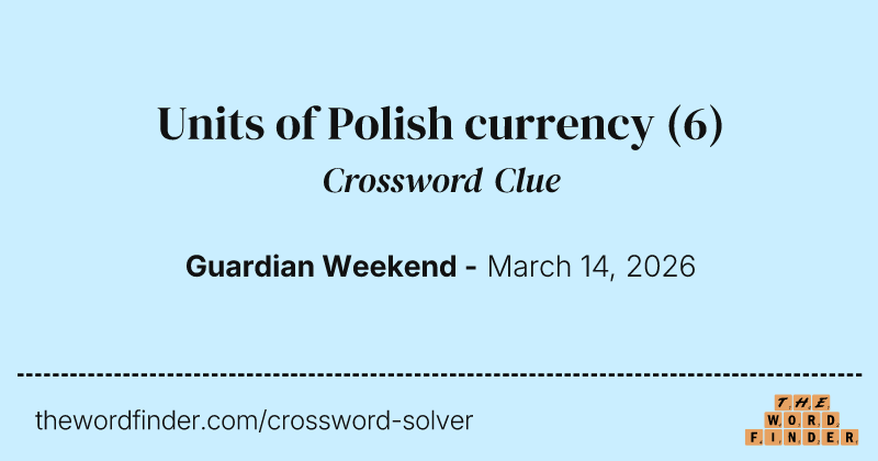 Units of Polish currency crossword clue image