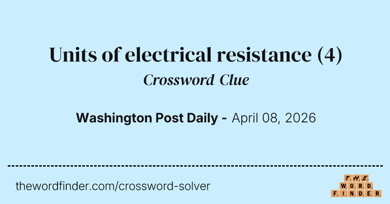 Units of electrical resistance crossword clue image