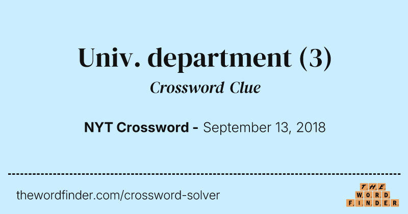 Univ. department crossword clue image