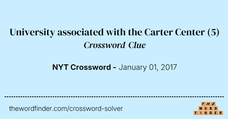University associated with the Carter Center crossword clue image