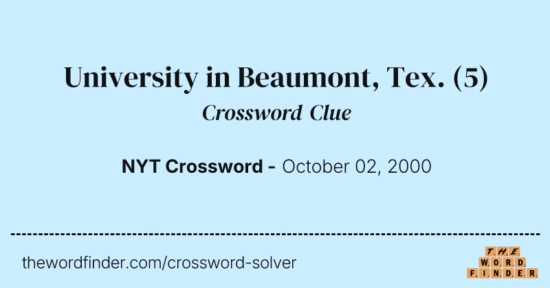University in Beaumont, Tex. crossword clue image