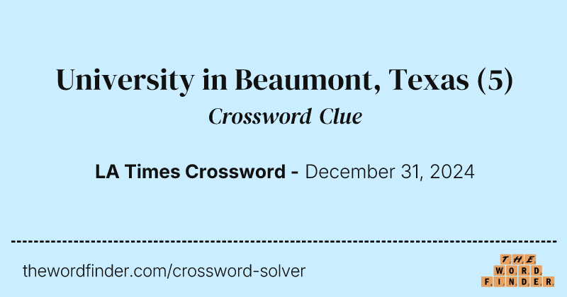 University in Beaumont, Texas crossword clue image