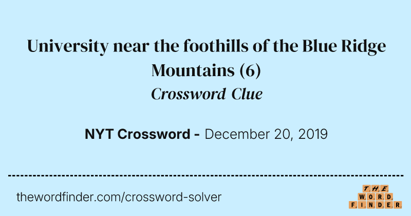 University near the foothills of the Blue Ridge Mountains crossword clue image