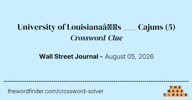 University of Louisiana’s ___ Cajuns crossword clue image