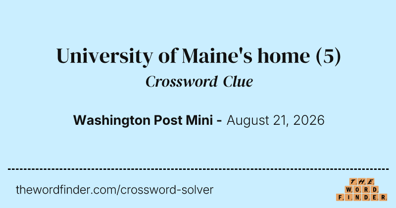 University of Maine's home crossword clue image