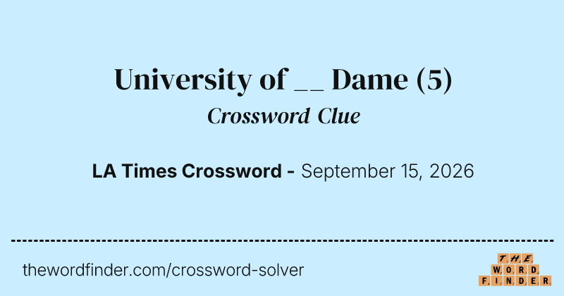 University of __ Dame crossword clue image