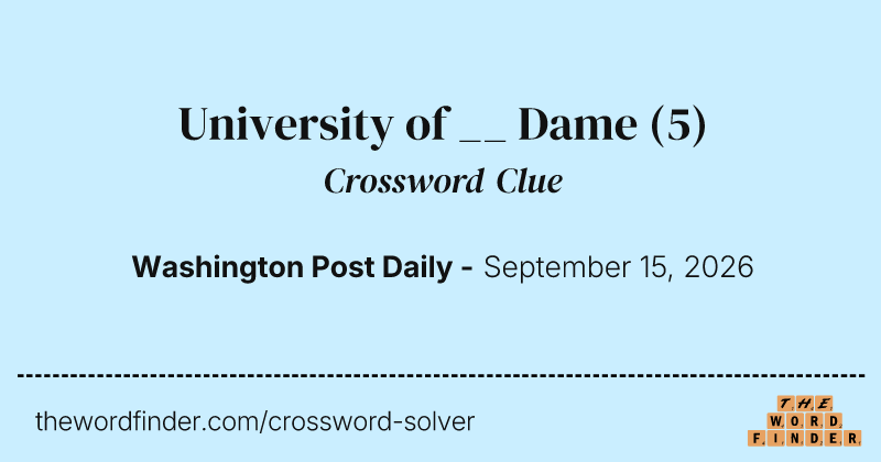University of __ Dame crossword clue image