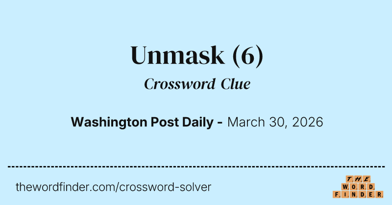 Unmask crossword clue image