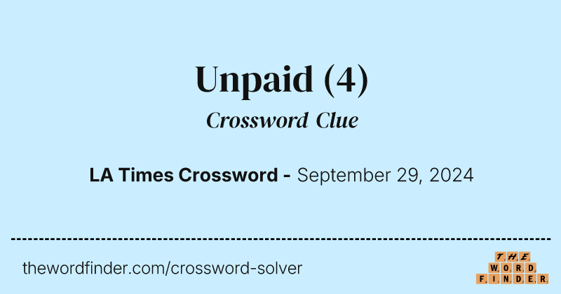 Unpaid crossword clue image