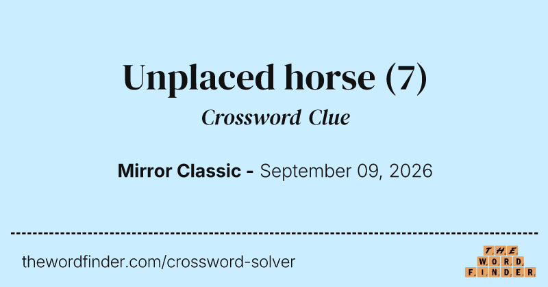 Unplaced horse crossword clue image