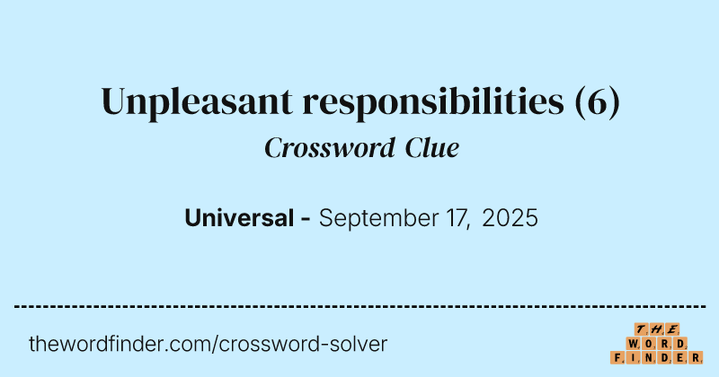 Unpleasant responsibilities crossword clue image