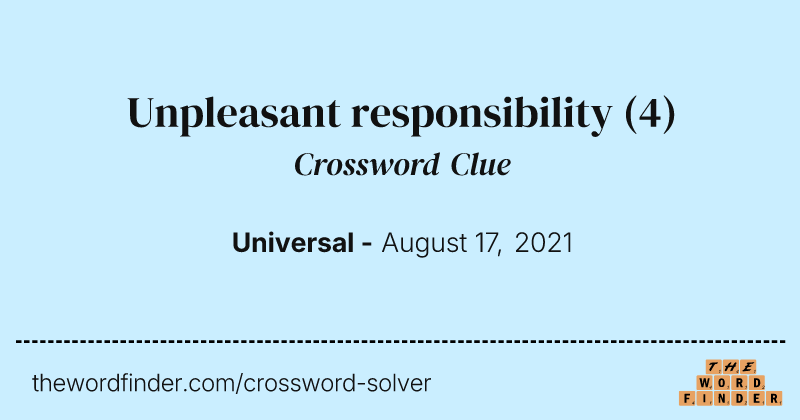Unpleasant responsibility crossword clue image