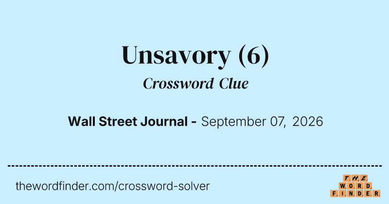 Unsavory crossword clue image