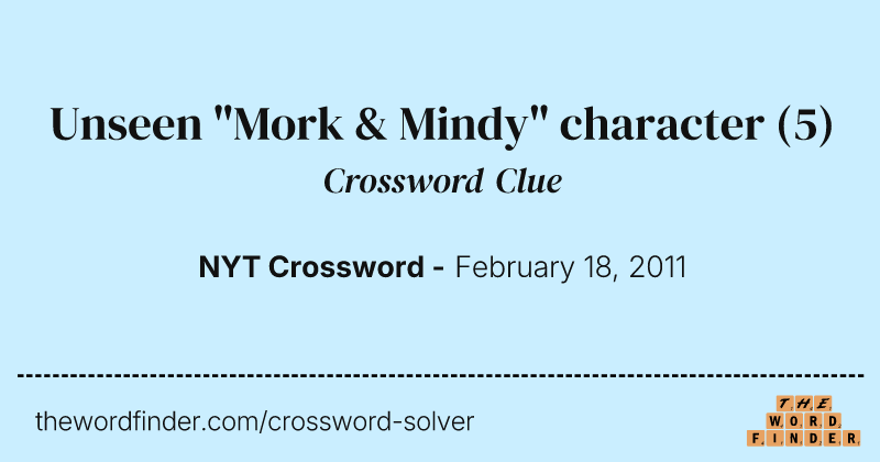Unseen "Mork & Mindy" character crossword clue image