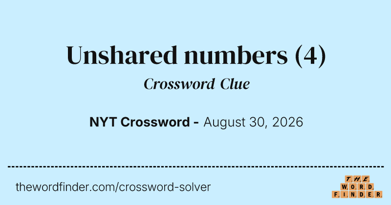 Unshared numbers crossword clue image