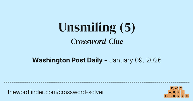 Unsmiling crossword clue image