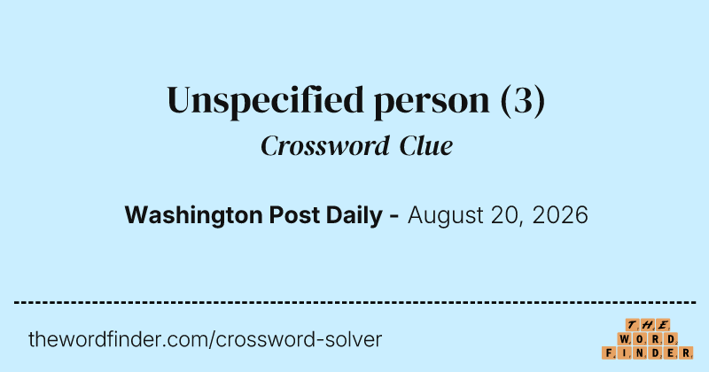 Unspecified person crossword clue image