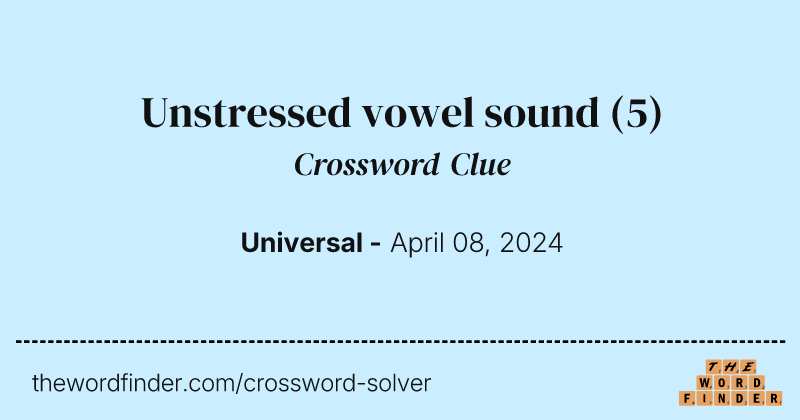 Unstressed vowel sound crossword clue image