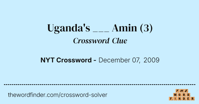 Uganda's ___ Amin crossword clue image