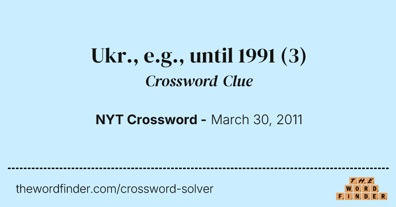Ukr., e.g., until 1991 crossword clue image