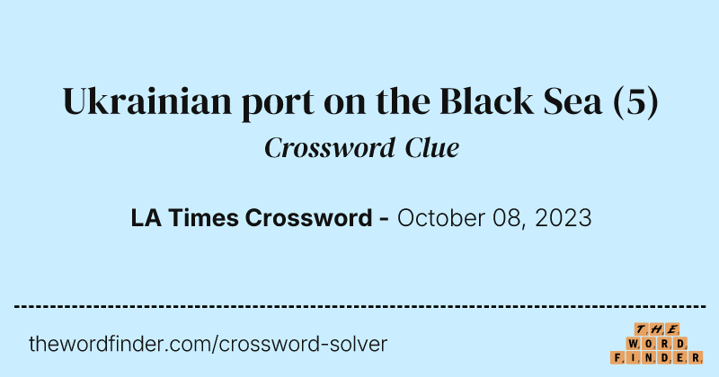 Ukrainian port on the Black Sea crossword clue image