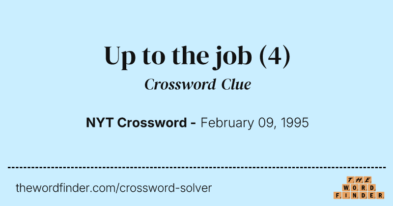 Up to the job crossword clue image