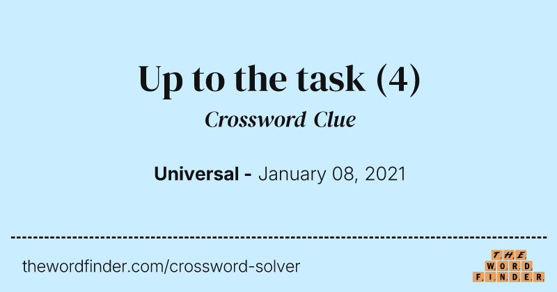 Up to the task crossword clue image