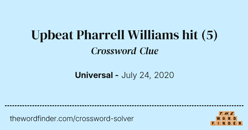 Upbeat Pharrell Williams hit crossword clue image
