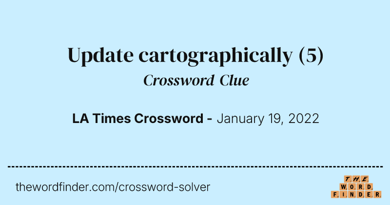 Update cartographically crossword clue image