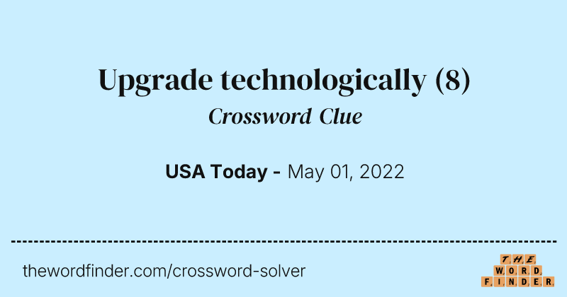 Upgrade technologically crossword clue image