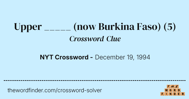 Upper _____ (now Burkina Faso) crossword clue image