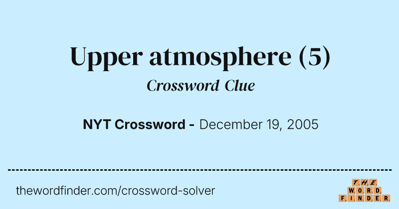 Upper atmosphere crossword clue image