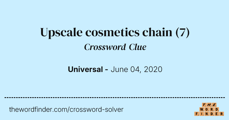 Upscale cosmetics chain crossword clue image