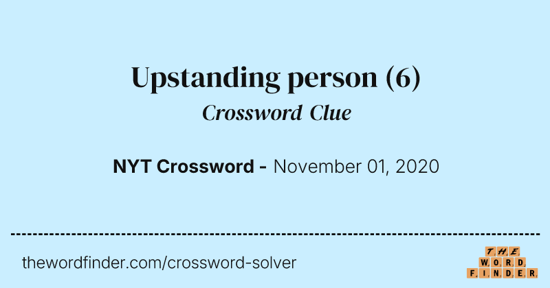 Upstanding person crossword clue image