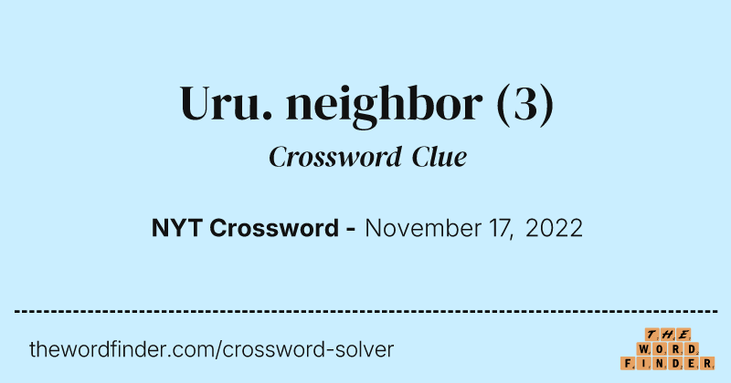 Uru. neighbor crossword clue image
