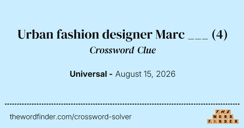 Urban fashion designer Marc ___ crossword clue image