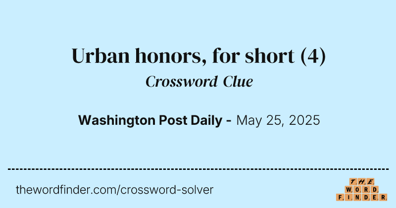 Urban honors, for short crossword clue image