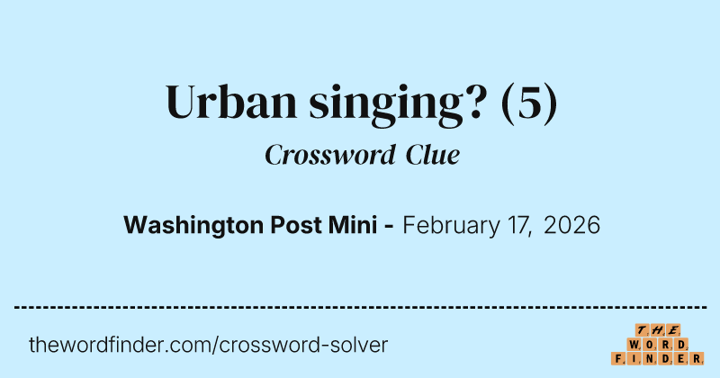 Urban singing? crossword clue image