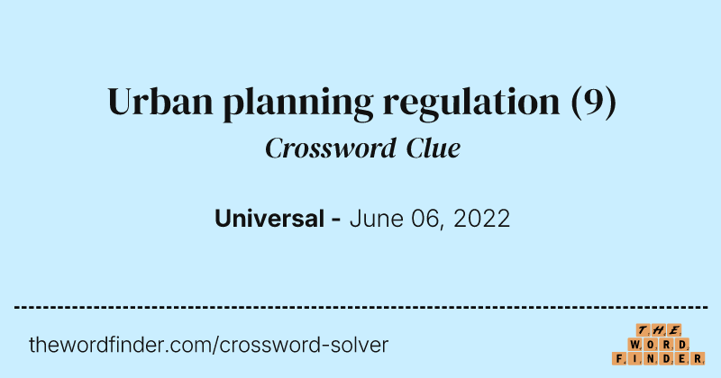 Urban planning regulation crossword clue image