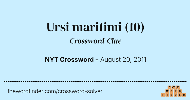 Ursi maritimi crossword clue image