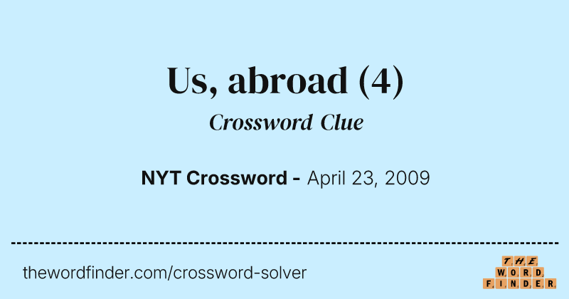 Us, abroad crossword clue image