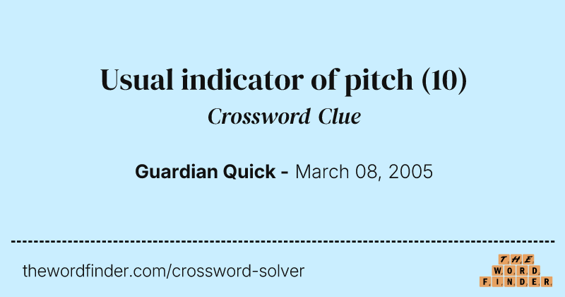 Usual indicator of pitch crossword clue image