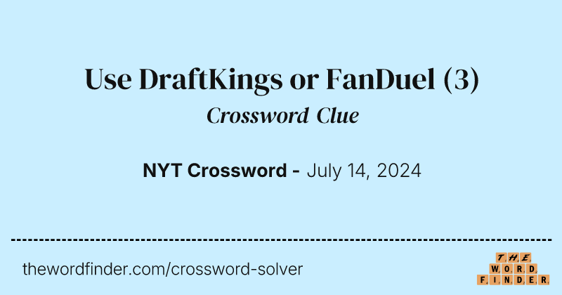 Use DraftKings or FanDuel crossword clue image