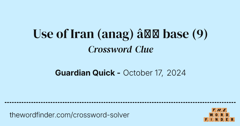 Use of Iran (anag) – base crossword clue image