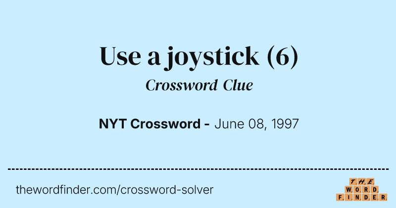 Use a joystick crossword clue image