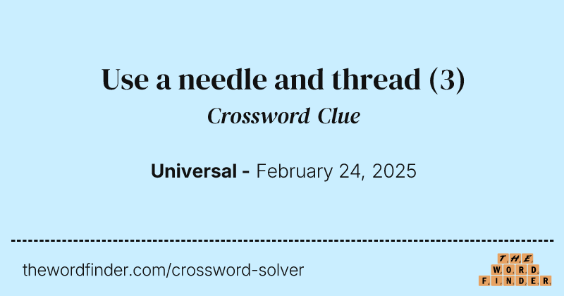 Use a needle and thread crossword clue image