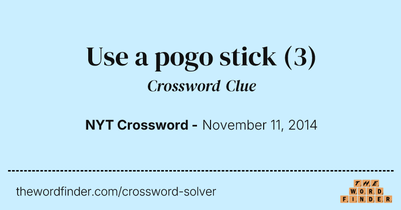 Use a pogo stick crossword clue image